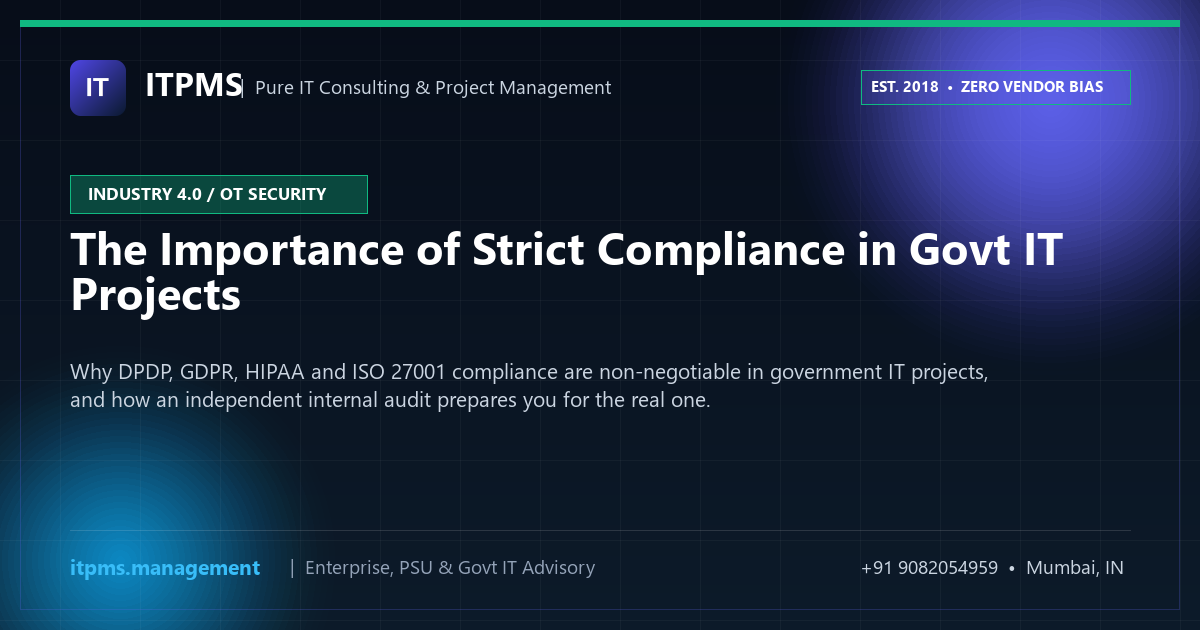 The Importance of Strict Compliance in Govt IT Projects